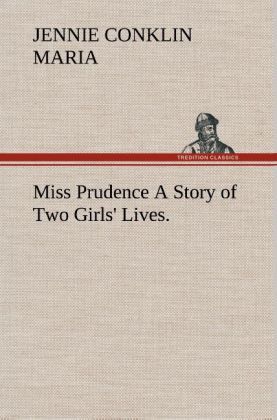 Produktbild: Miss Prudence A Story of Two Girls' Lives.