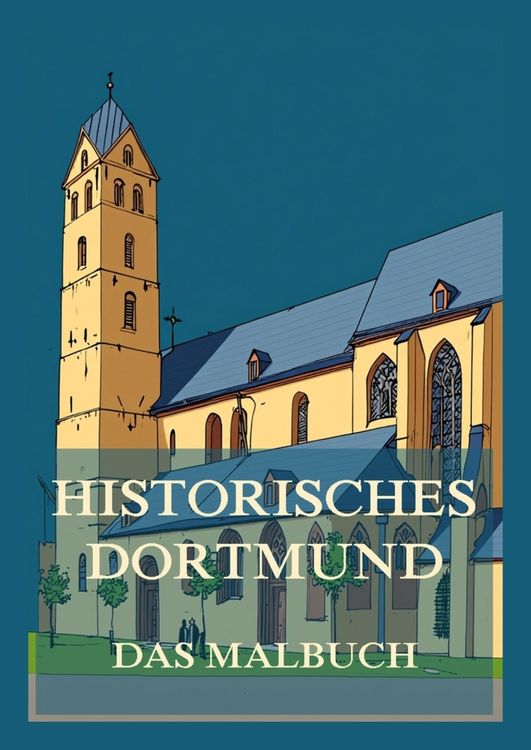 Produktbild: Historisches Dortmund - Das Malbuch