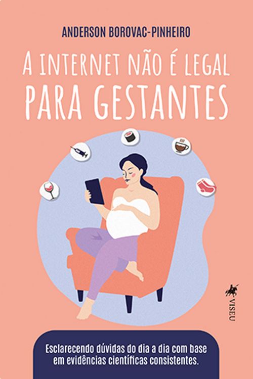 Produktbild: A Internet Na~o &Eacute; Legal Para Gestantes