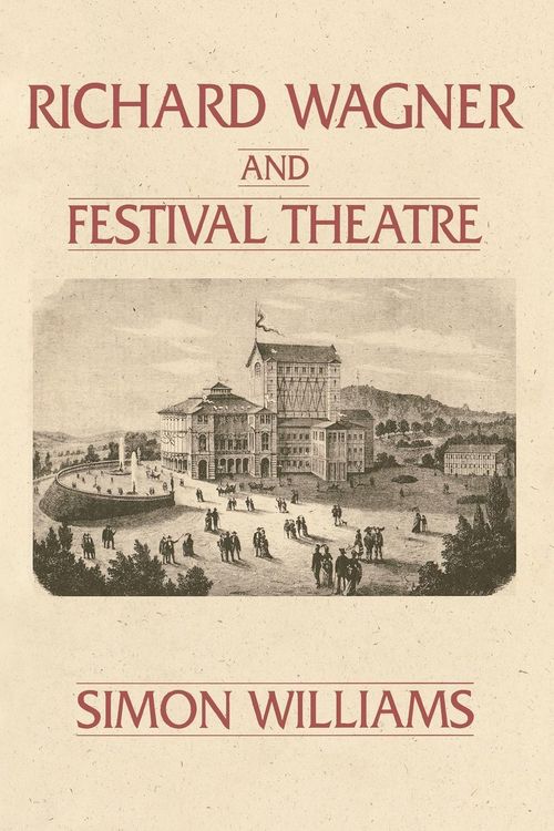 Produktbild: Richard Wagner and Festival Theatre