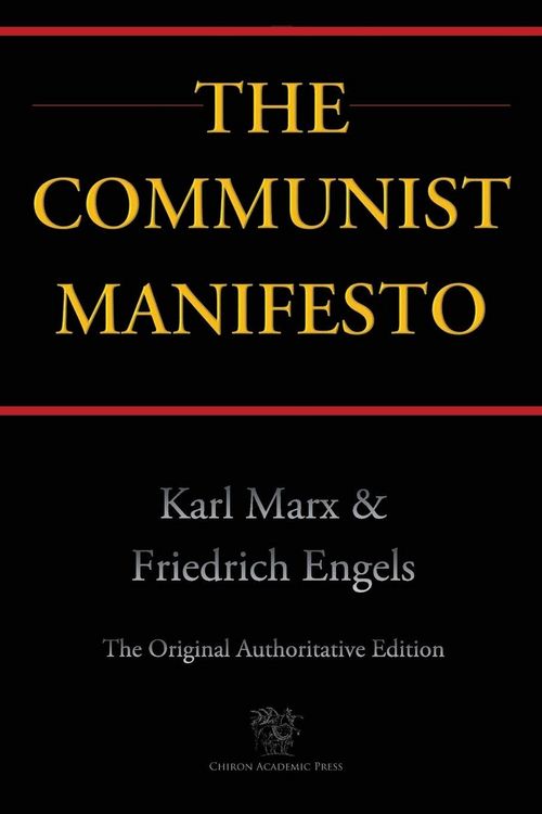 Produktbild: The Communist Manifesto (Chiron Academic Press - The Original Authoritative Edition)