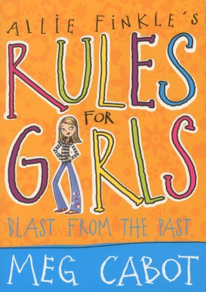 Produktbild: Cabot, M: Allie Finkle's Rules for Girls: Blast from the Pas