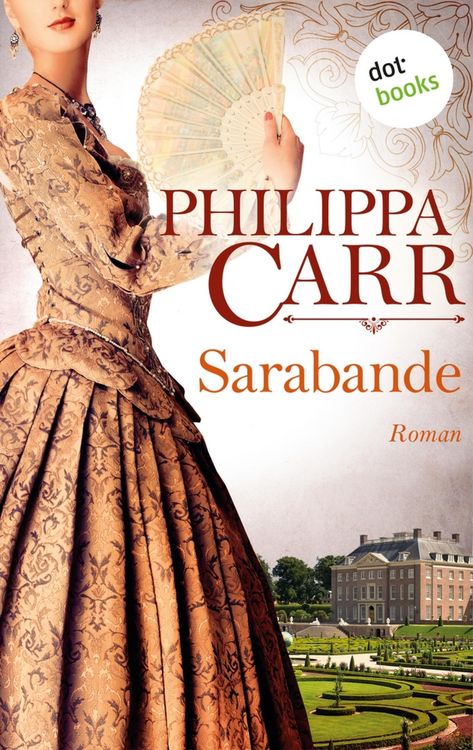 Produktbild: Sarabande: Die T&ouml;chter Englands - Band 4