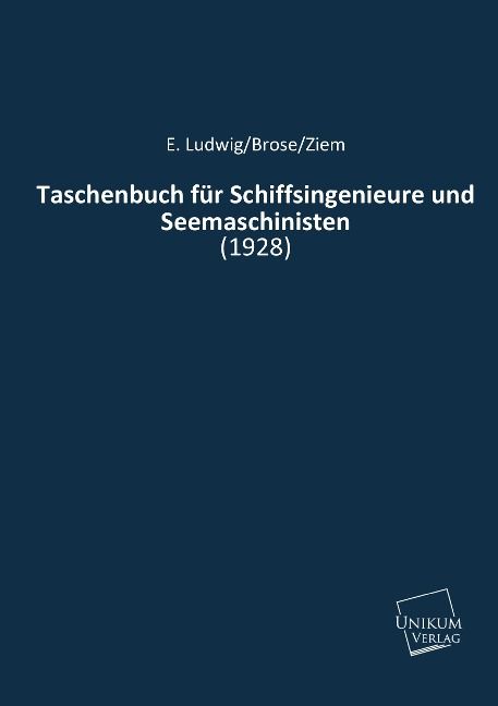 Produktbild: Ludwig/Brose/Ziem, E: Taschenbuch f&uuml;r Schiffsingenieure und