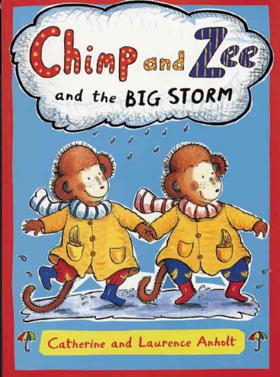 Produktbild: Anholt, L: Chimp and Zee and the Big Storm
