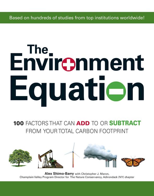 Produktbild: The Environment Equation: 100 Factors That Can Add to or Subract from Your Total Carbon Footprint