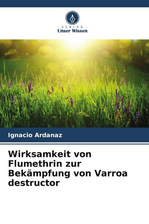 Produktbild: Wirksamkeit von Flumethrin zur Bek&auml;mpfung von Varroa destructor