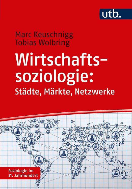 Produktbild: Wirtschaftssoziologie: Städte - Märkte - Netzwerke