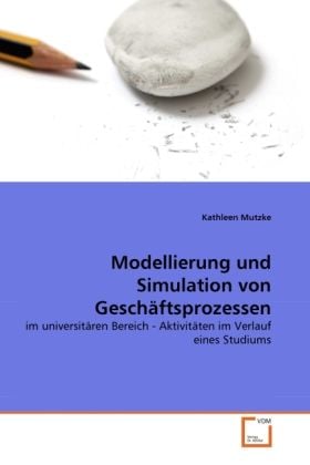Produktbild: Mutzke, K: Modellierung und Simulation von Gesch&auml;ftsprozesse