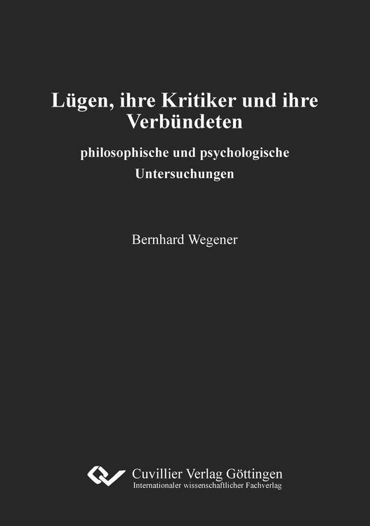 Produktbild: L&uuml;gen, ihre Kritiker und ihre Verb&uuml;ndeten