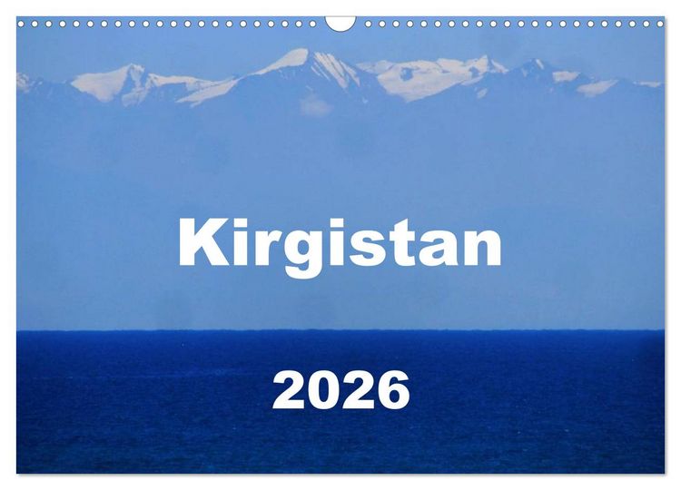 Produktbild: Kirgistan 2026 (Wandkalender 2026 DIN A3 quer), CALVENDO Monatskalender