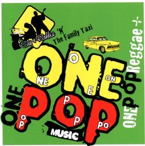 Produktbild: Sly & Robbie &The Family Taxi: One Pop Reggae