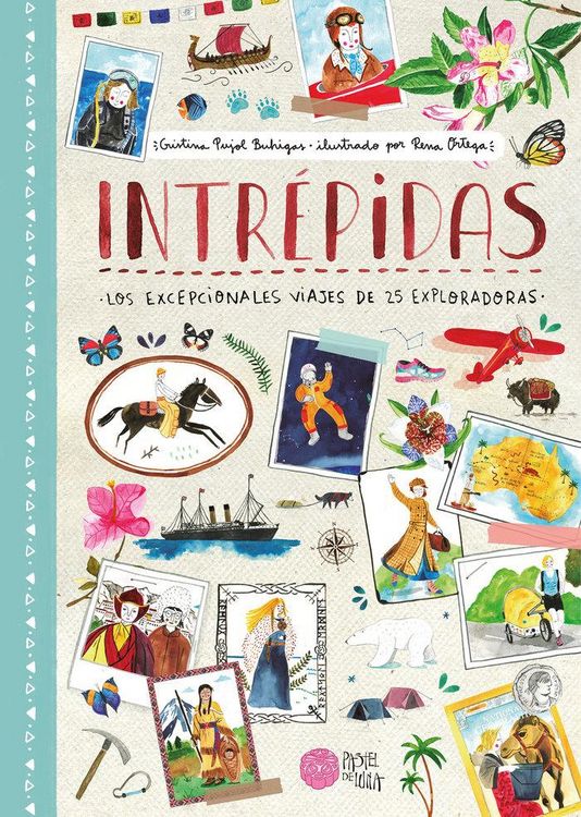 Produktbild: Intr&eacute;pidas. Los excepcionales viajes de 25 exploradoras