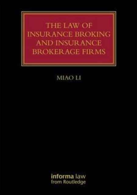Produktbild: The Law of Insurance Broking and Insurance Brokerage Firms