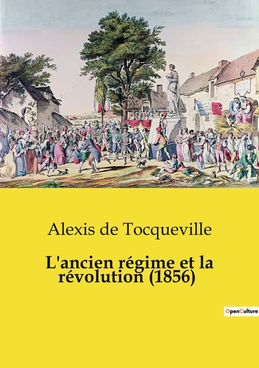 Produktbild: L'ancien r&eacute;gime et la r&eacute;volution (1856)