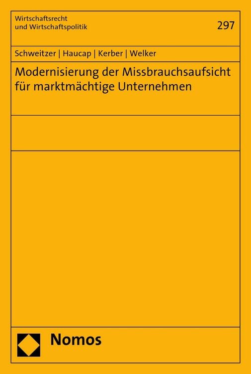 Produktbild: Modernisierung der Missbrauchsaufsicht f&uuml;r marktm&auml;chtige Unternehmen