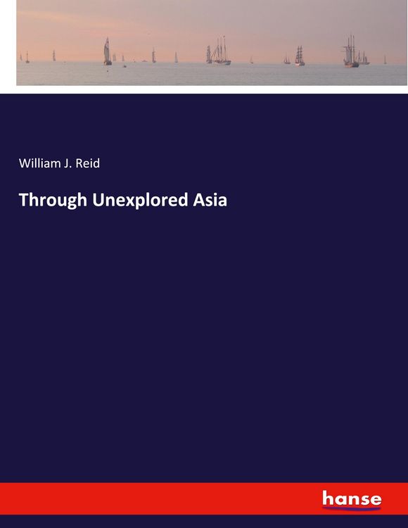 Produktbild: Through Unexplored Asia