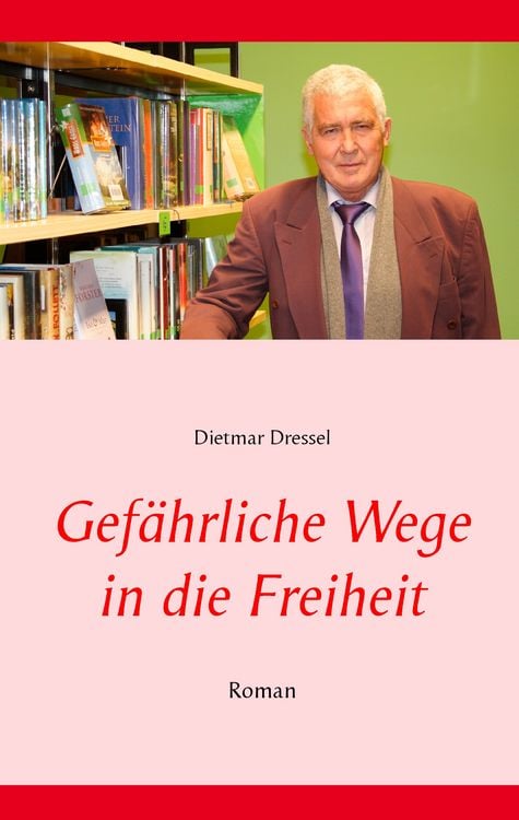 Produktbild: Gef&auml;hrliche Wege in die Freiheit