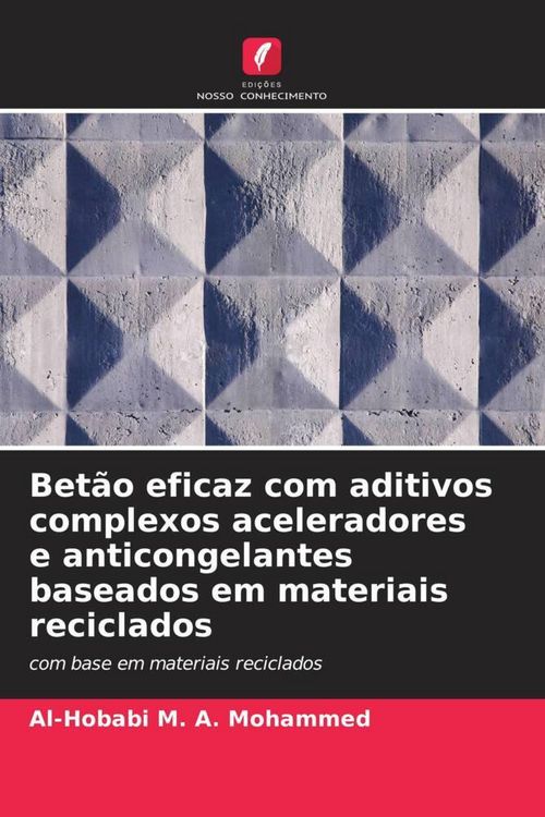 Produktbild: Bet&atilde;o eficaz com aditivos complexos aceleradores e anticongelantes baseados em materiais reciclados