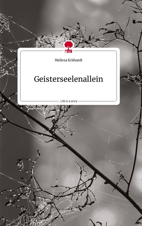 Produktbild: Geisterseelenallein. Life is a Story - story.one
