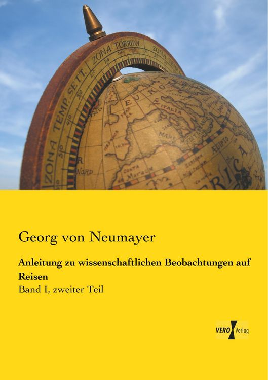 Produktbild: Anleitung zu wissenschaftlichen Beobachtungen auf Reisen