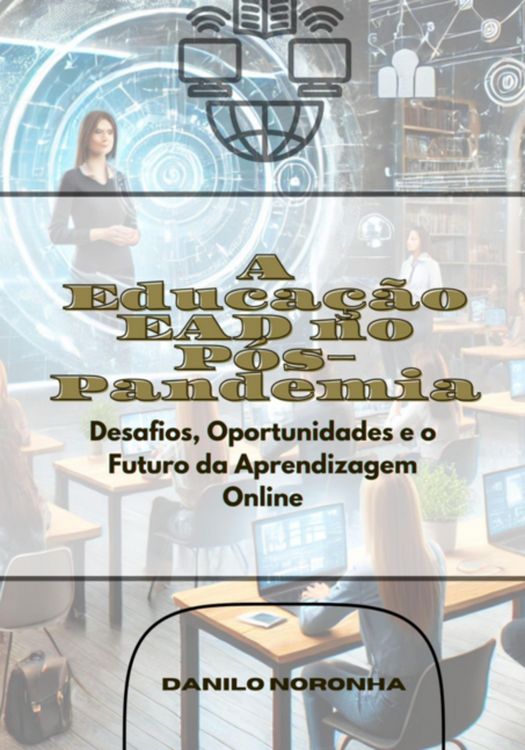 Produktbild: A Educa&ccedil;&atilde;o Ead No P&oacute;s-pandemia
