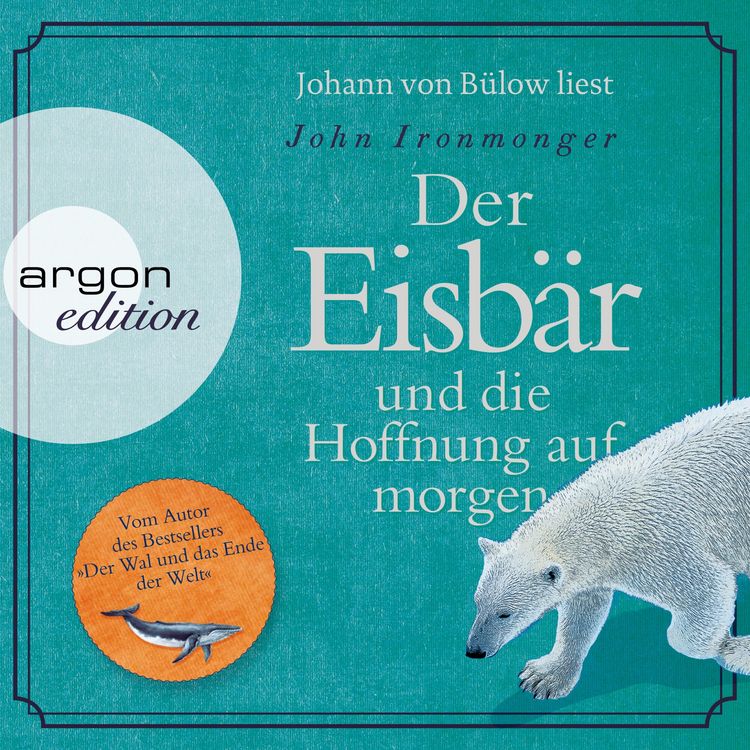 Produktbild: Der Eisb&auml;r und die Hoffnung auf morgen