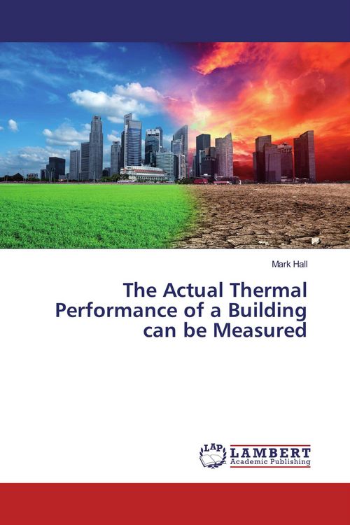 Produktbild: The Actual Thermal Performance of a Building can be Measured