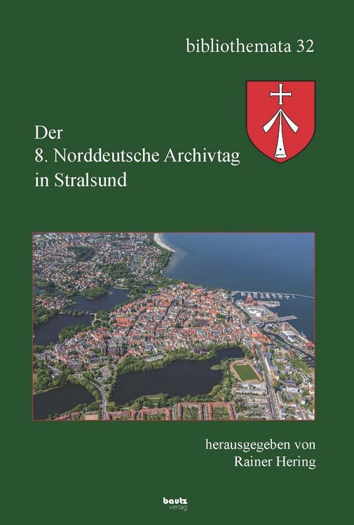 Produktbild: Der 8. Norddeutscher Archivtag in Stralsund
