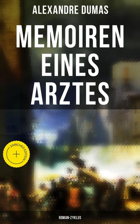 Produktbild: Memoiren eines Arztes: Roman-Zyklus