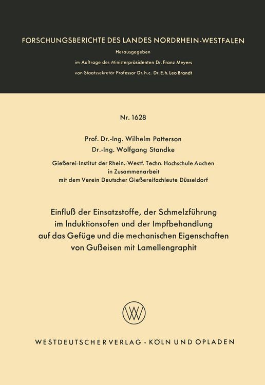 Produktbild: Einflu&szlig; der Einsatzstoffe, der Schmelzf&uuml;hrung im Induktionsofen und der Impfbehandlung auf das Gef&uuml;ge und die mechanischen Eigenschaften von Gu&szlig;eisen mit Lamellengraphit