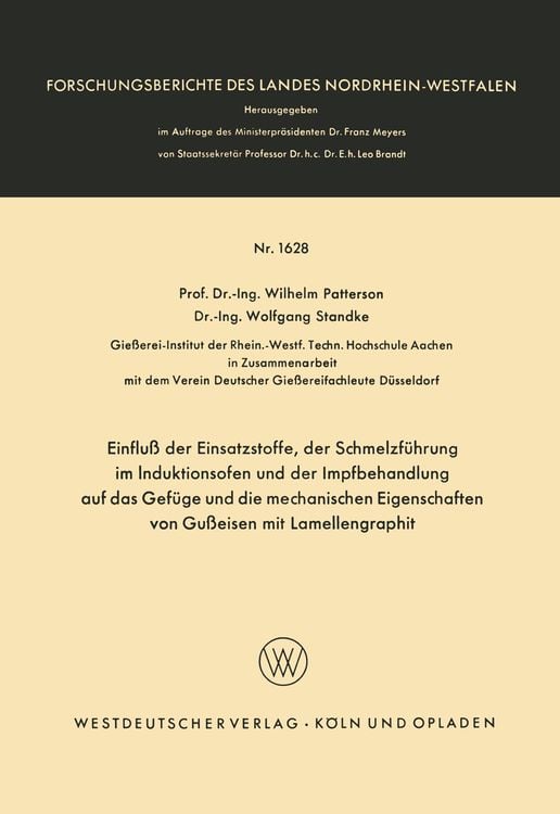 Produktbild: Einflu&szlig; der Einsatzstoffe, der Schmelzf&uuml;hrung im Induktionsofen und der Impfbehandlung auf das Gef&uuml;ge und die mechanischen Eigenschaften von Gu&szlig;eisen