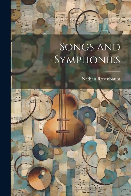 Produktbild: Songs and Symphonies