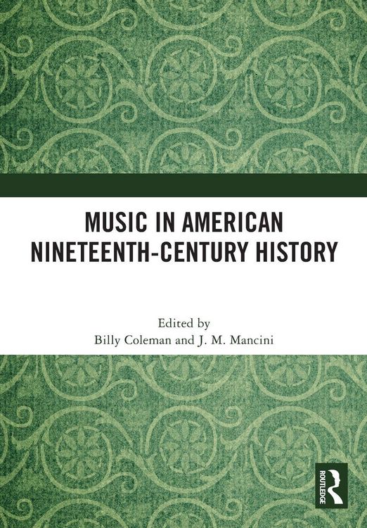 Produktbild: Music in American Nineteenth-Century History