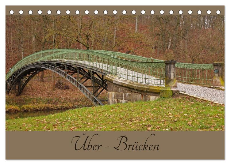 Produktbild: &Uuml;ber - Br&uuml;cken (Tischkalender 2026 DIN A5 quer), CALVENDO Monatskalender