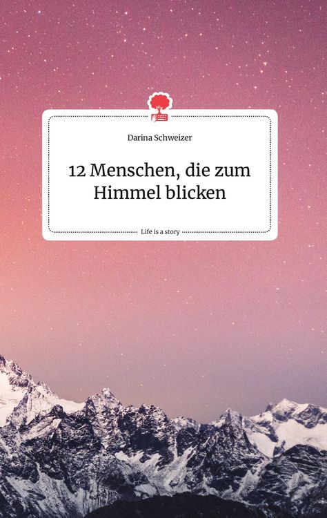 Produktbild: 12 Menschen, die zum Himmel blicken. Life is a Story - story.one