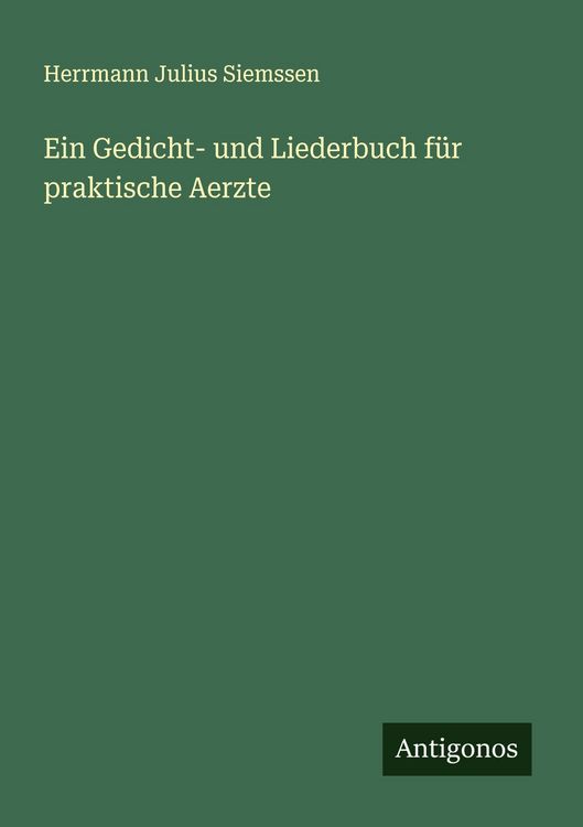 Produktbild: Ein Gedicht- und Liederbuch f&uuml;r praktische Aerzte