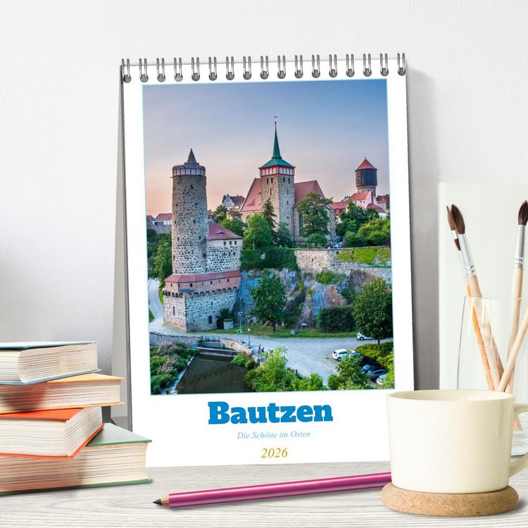 Produktbild: Bautzen - Die Sch&ouml;ne im Osten (Tischkalender 2026 DIN A5 hoch), CALVENDO Monatskalender