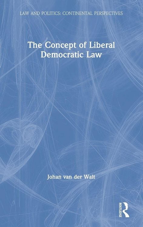 Produktbild: The Concept of Liberal Democratic Law