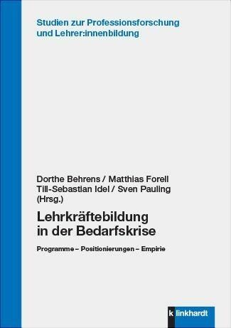 Bild vom Artikel Lehrkräftebildung in der Bedarfskrise vom Autor Dorthe Behrens