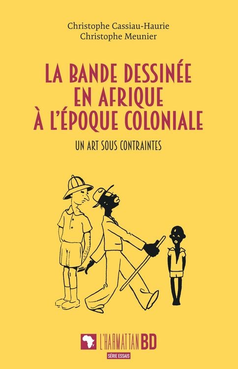 Produktbild: La bande dessin&eacute;e en Afrique &agrave; l'&eacute;poque coloniale