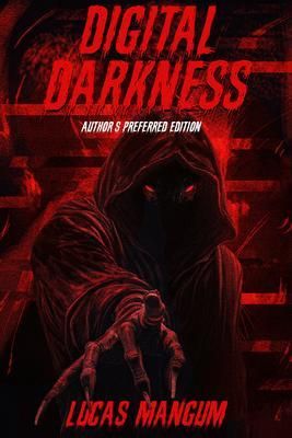 Produktbild: Digital Darkness - Author's Preferred Edition