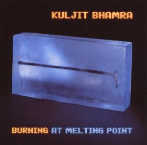 Produktbild: Bhamra, K: Burning At Melting Point