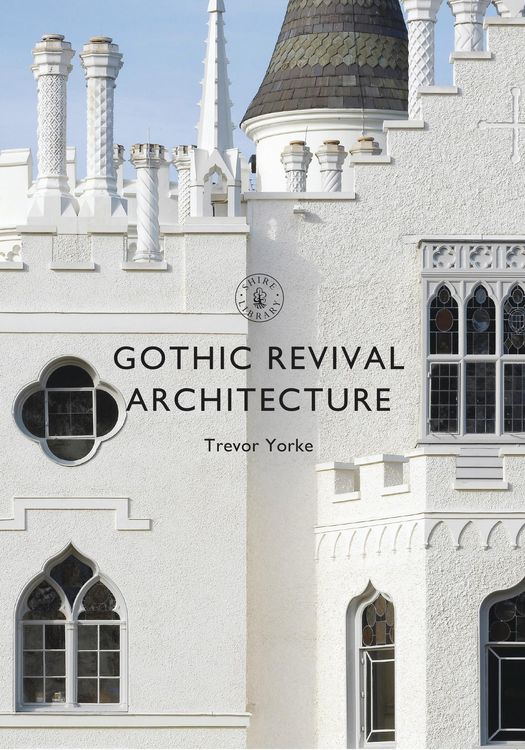 Produktbild: Gothic Revival Architecture