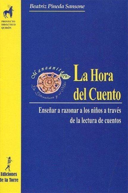 Produktbild: La hora del cuento : ense&ntilde;ar a razonar a los ni&ntilde;os a trav&eacute;s de la lectura de cuentos