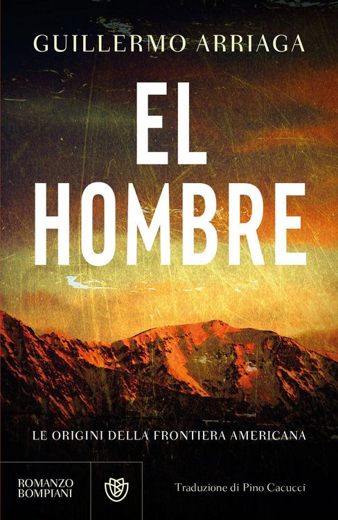Produktbild: El hombre. Le origini della frontiera americana