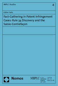 Produktbild: Fact-Gathering in Patent Infringement Cases: Rule 34 Discovery and the Saisie-Contrefa&ccedil;on