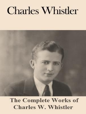 Produktbild: The Complete Works of Charles W. Whistler