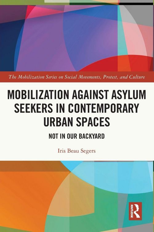 Produktbild: Mobilization against Asylum Seekers in Contemporary Urban Spaces