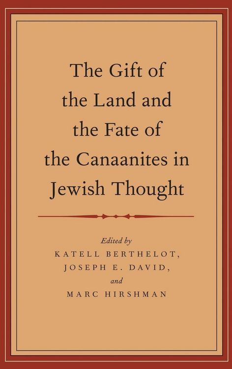 Produktbild: The Gift of the Land and the Fate of the Canaanites in Jewish Thought